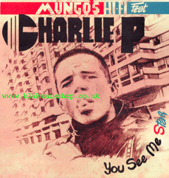 LP You See Me Star - CHARLIE P